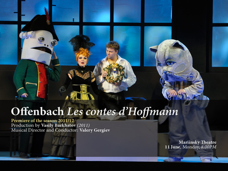 Premiere of the season: opera Les contes d'Hoffmann at the Mariinsky Theatre, 11 June