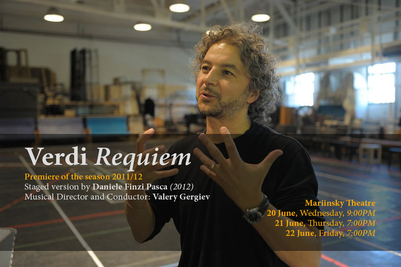 Premiere of the season: Verdi's Requiem at the Mariinsky Theatre, 20, 21 & 22 June