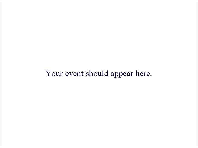 Your event should appear here!