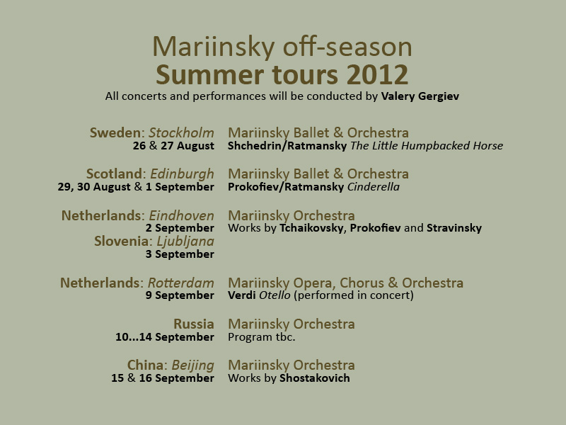 Mariinsky off-season 2012 — summer tours from 26 August till 16 September