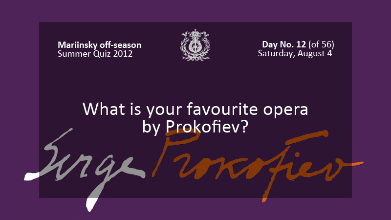 What is your favourite opera by Prokofiev?