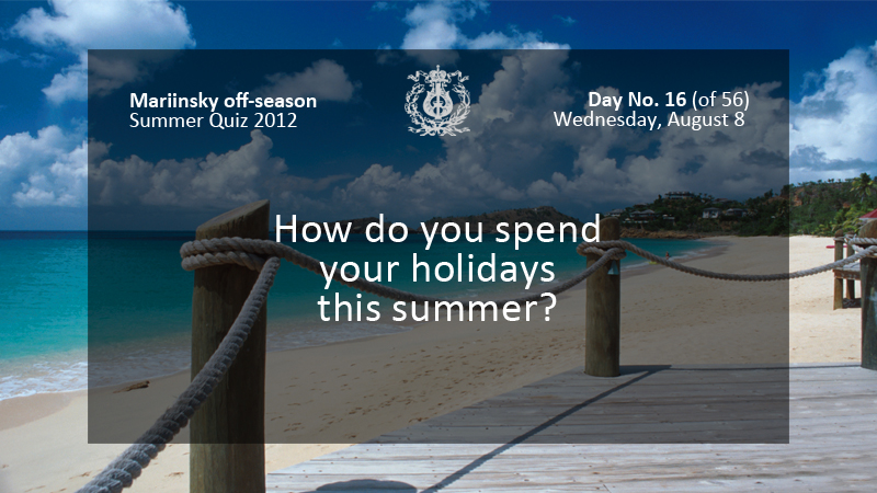 How do you spend your holidays this summer?