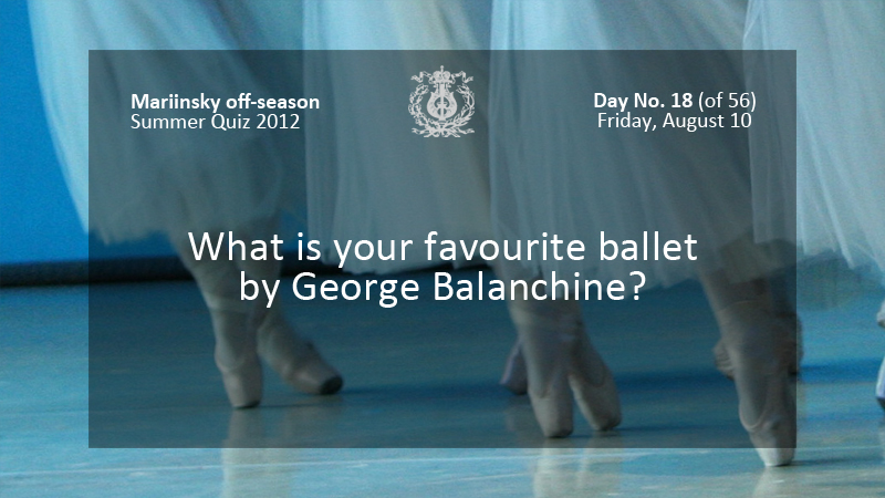 What is your favourite ballet by George Balanchine?